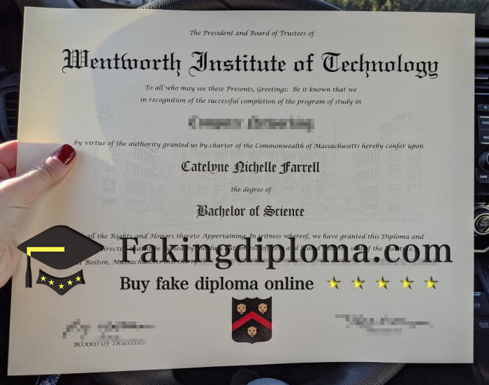 buy Wentworth Institute of Technology diploma online.